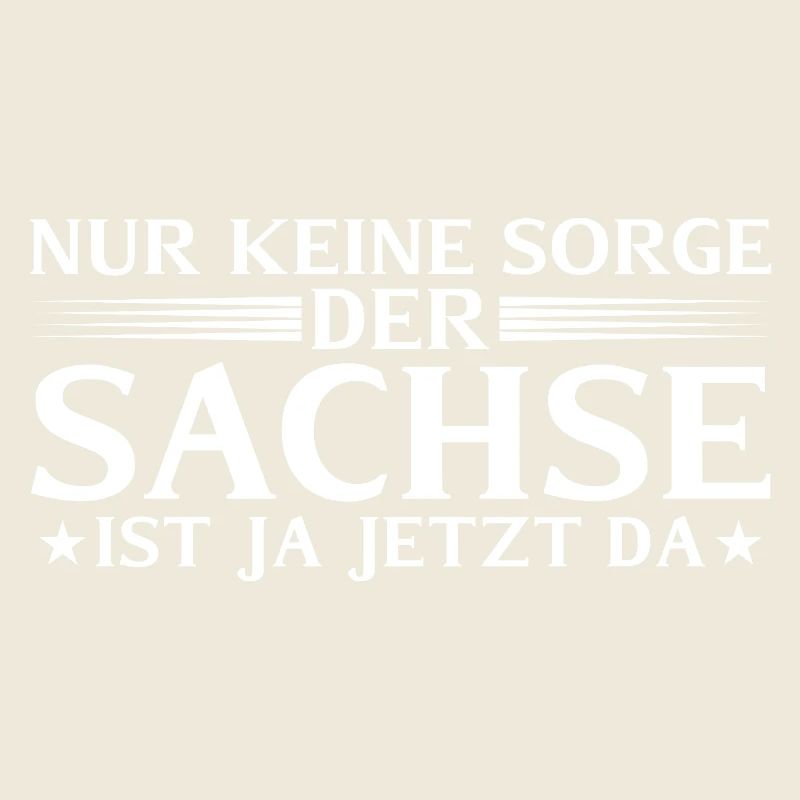 Sachse ist ja jetzt da - Sächsischer Dialekt