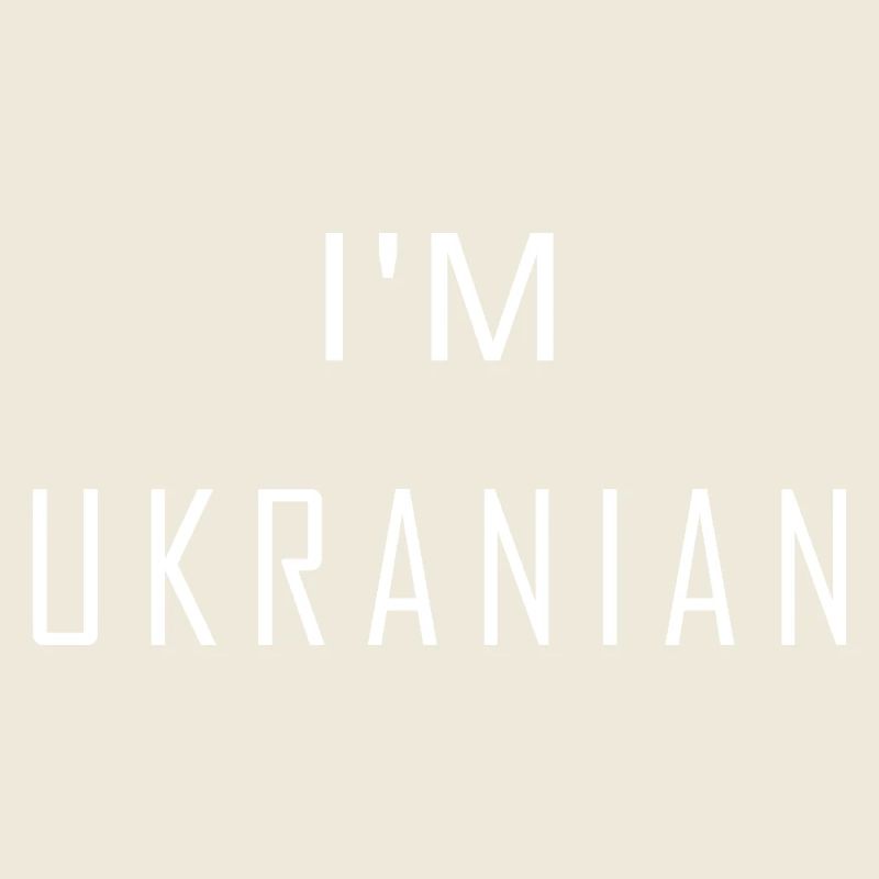 I'm Ukranian