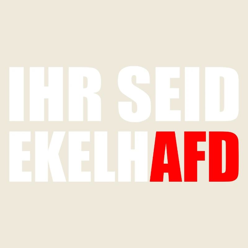Ihr seid ekelhafd