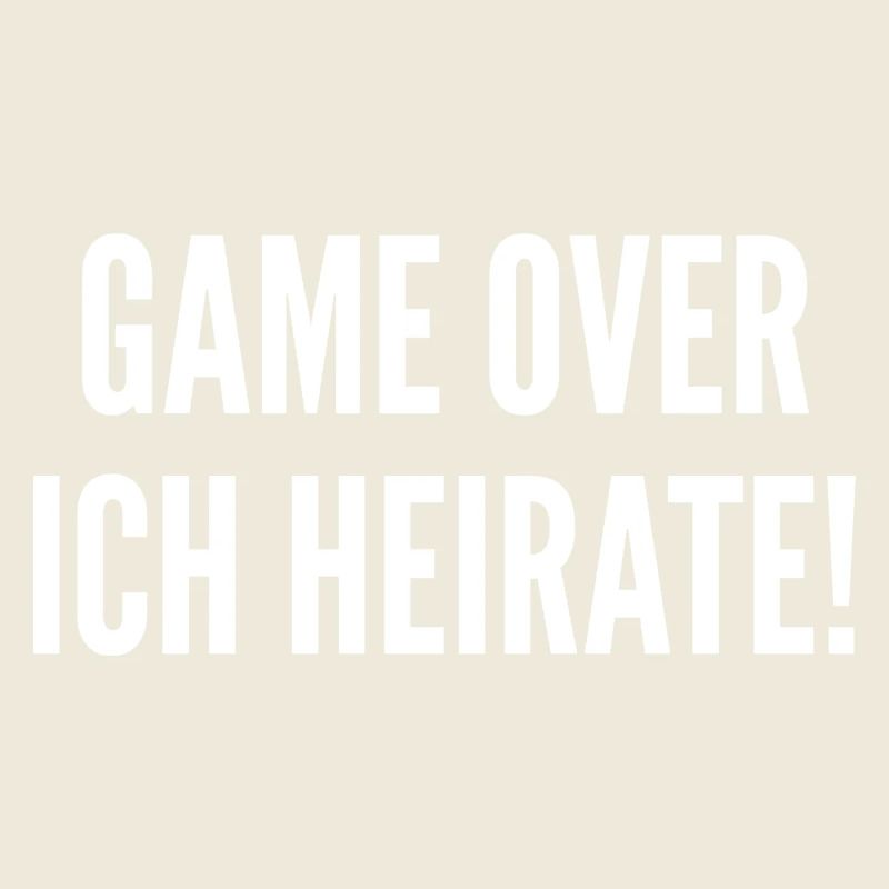 Game Over Ich Heirate