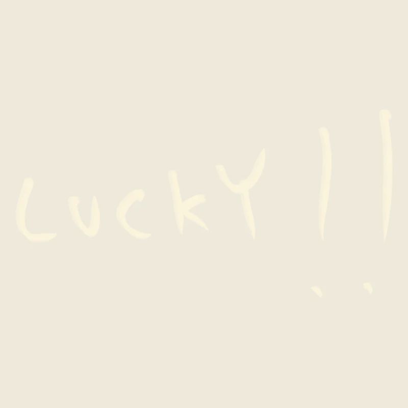 Lucky!!