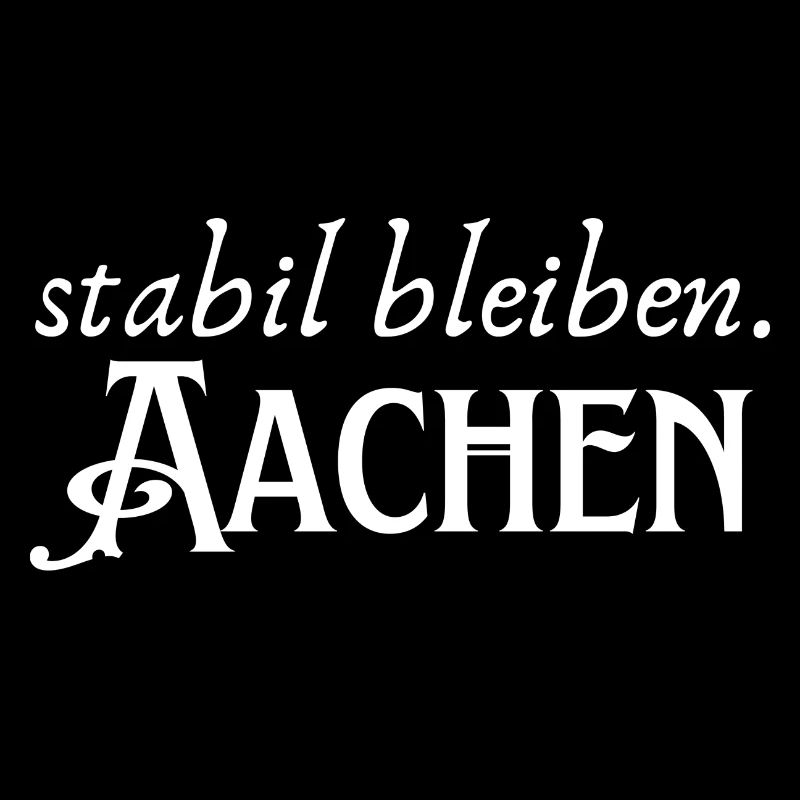 Staying stable Aachen