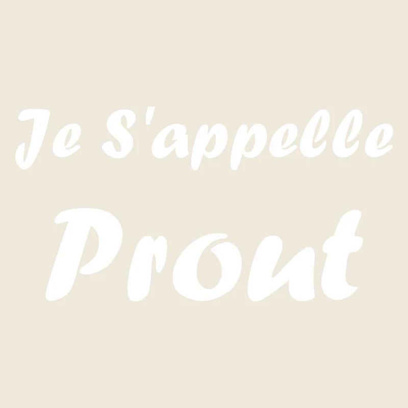 Je s'appelle prout