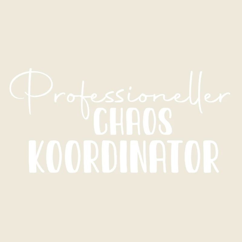 Professional Chaos Coordinator