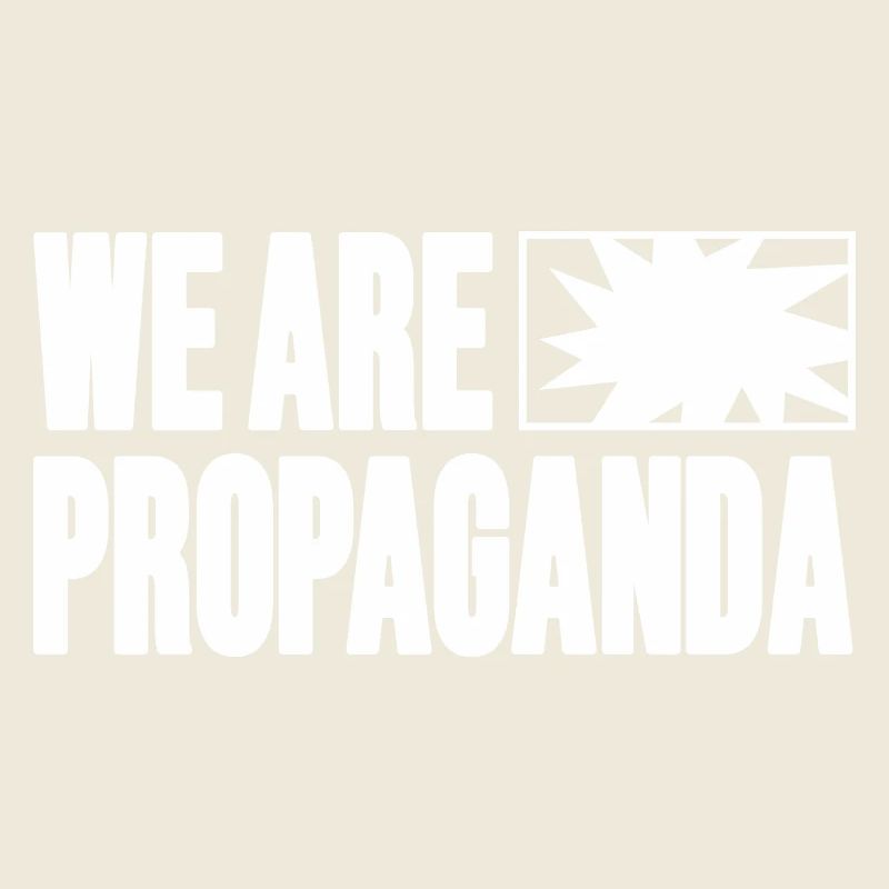 Wir sind Propaganda