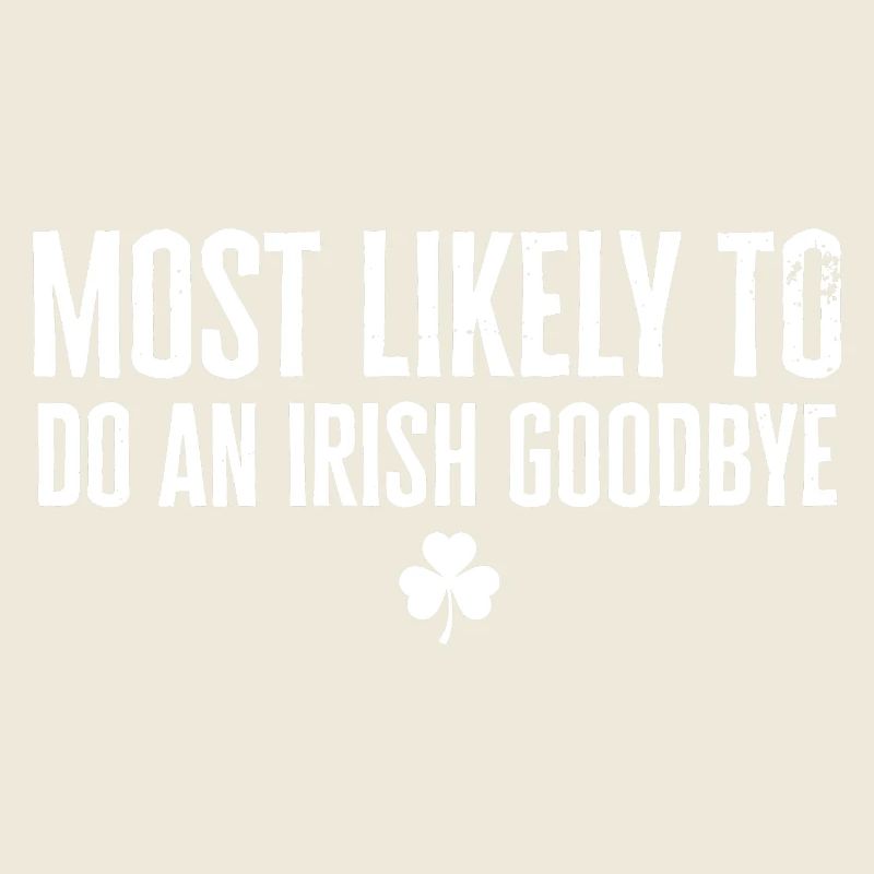 Probablement à l’adieu irlandais