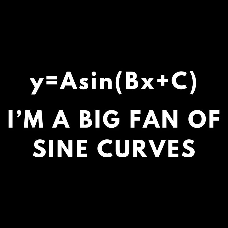 Funny Trigonometry Slogan | Geometry Teacher