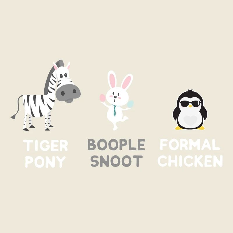 Zebra - Rabbit - Penguin or Tiger Pony ....