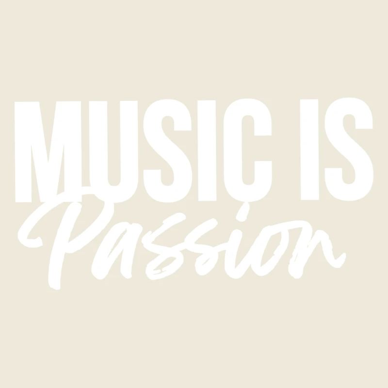 Music is passion