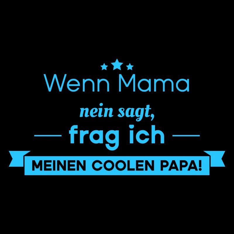 Lustige Sprüche - cooler Papa