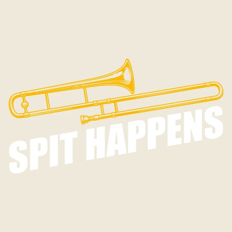 Spit happens trombone trombone player trombonist