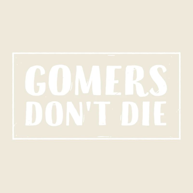 Gomers don’t