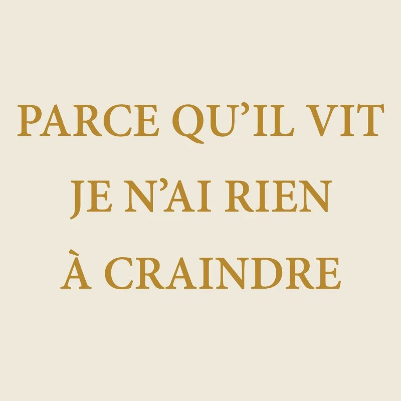 PARCE QU'IL VIT