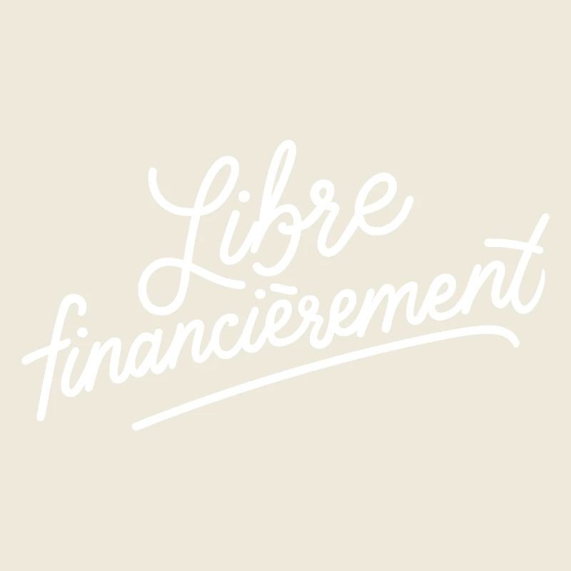 Libre financièrement