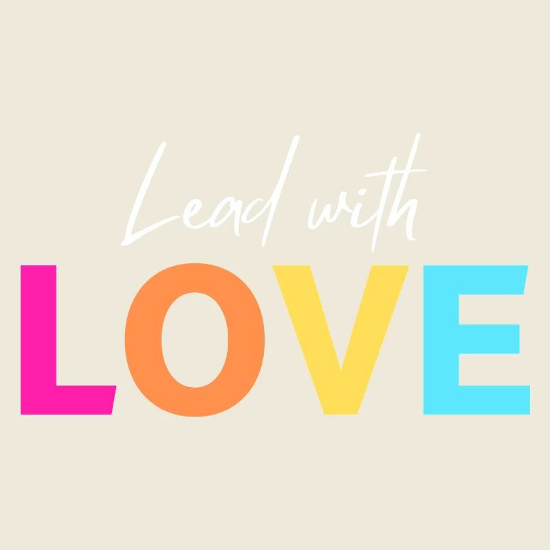 Lead with LOVE