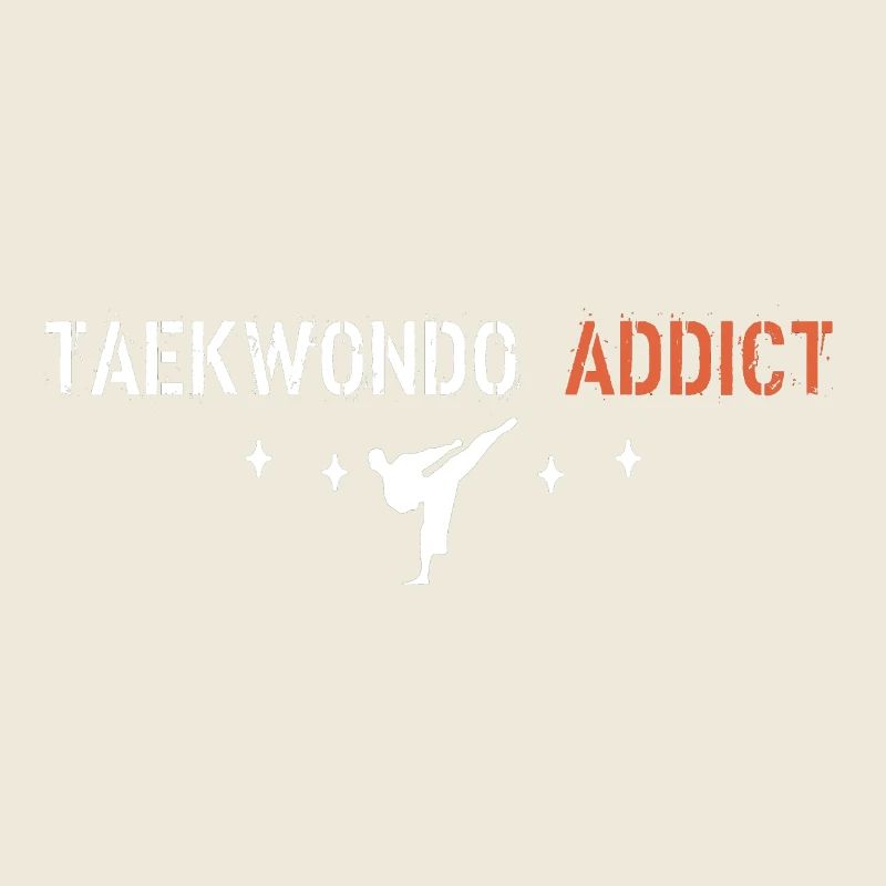Taekwondo addict