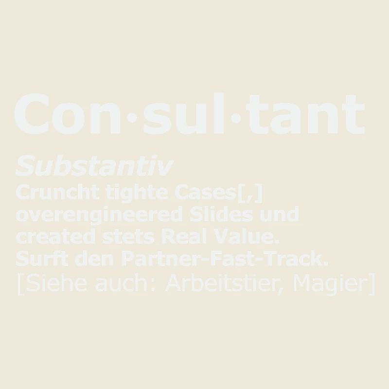 Consultant Berater lustige Definition