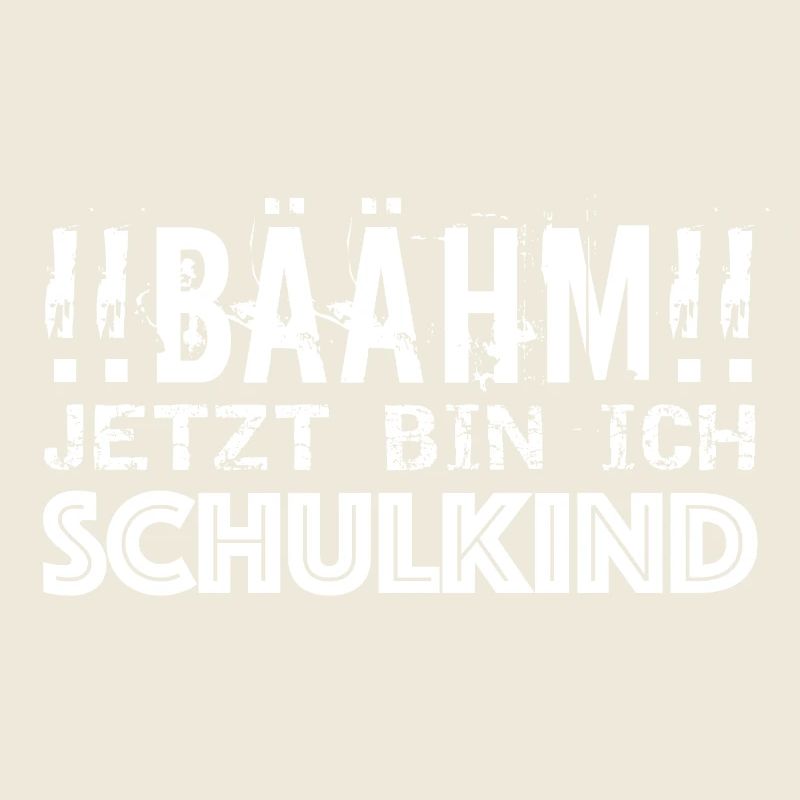 2019 Bäähm jetzt bin ich Schulkind