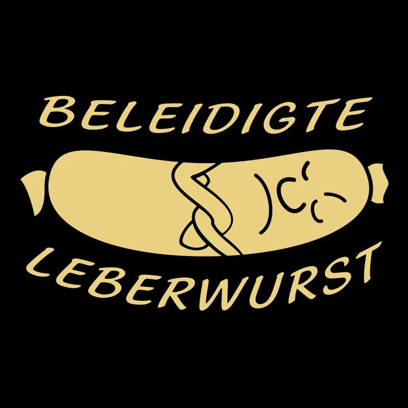 beleidigte Leberwurst
