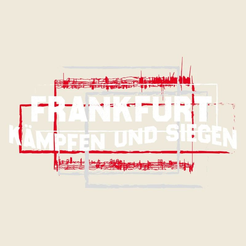 Frankfurt - kämpfen uns siegen
