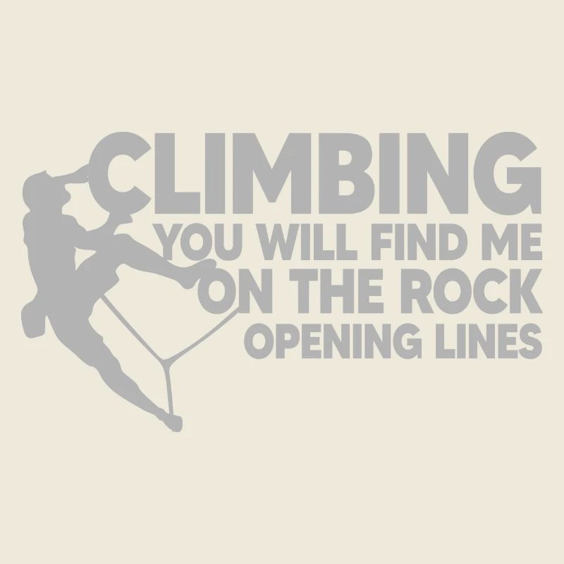 CLIMBING, ROCK CLIMBING, opening lines