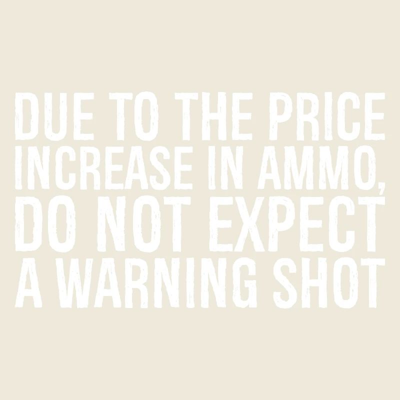 En raison de l’augmentation du prix des munitions, ne vous attendez pas à un