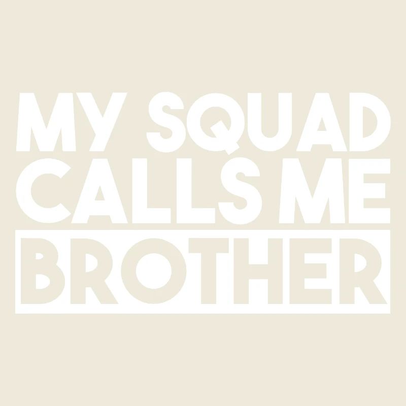 Mon escouade m’appelle frère Slogan typographique