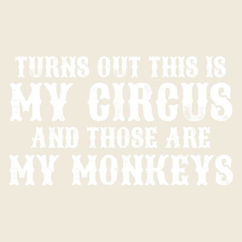 It turns out that this is my circus and m