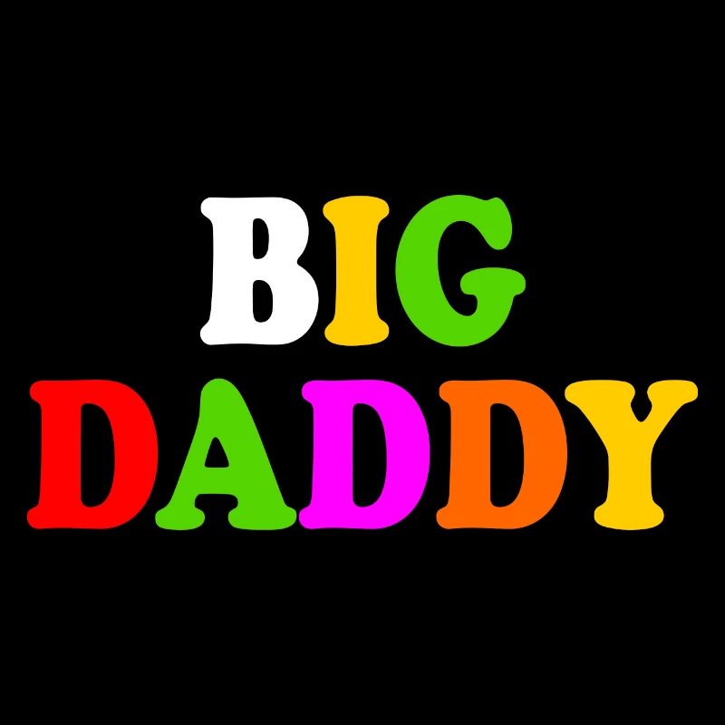 Big daddy