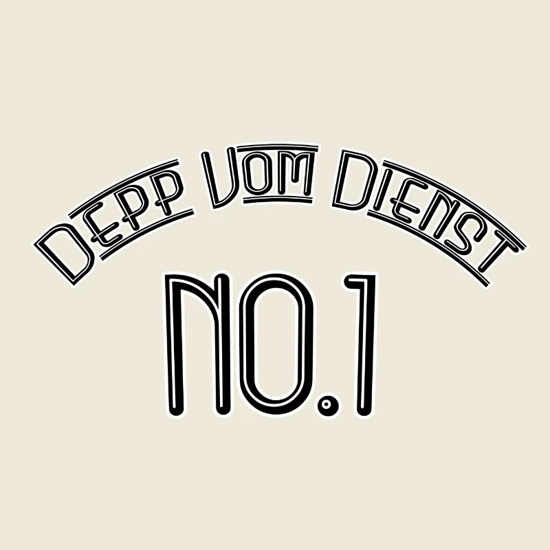 Depp vom Dienst No 1