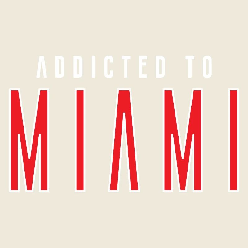 Addicted to Miami