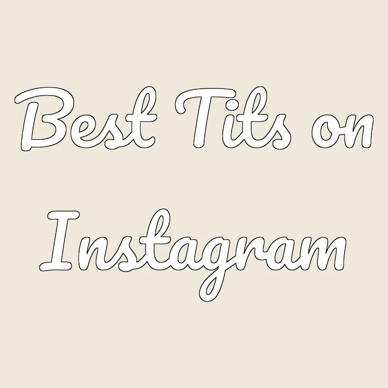 Best tits on Instagram