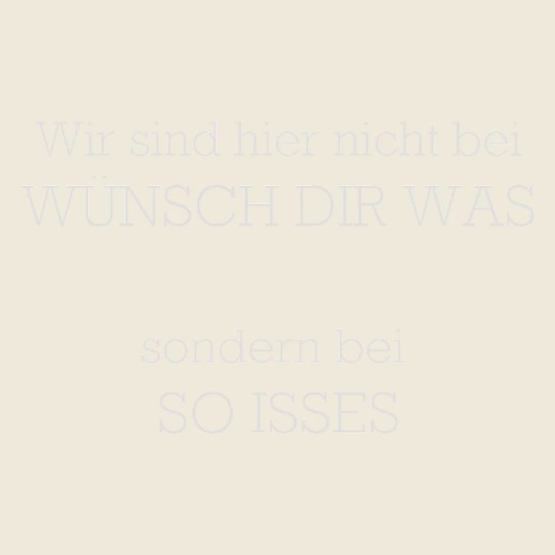 Wuensch Dir Was So Isses