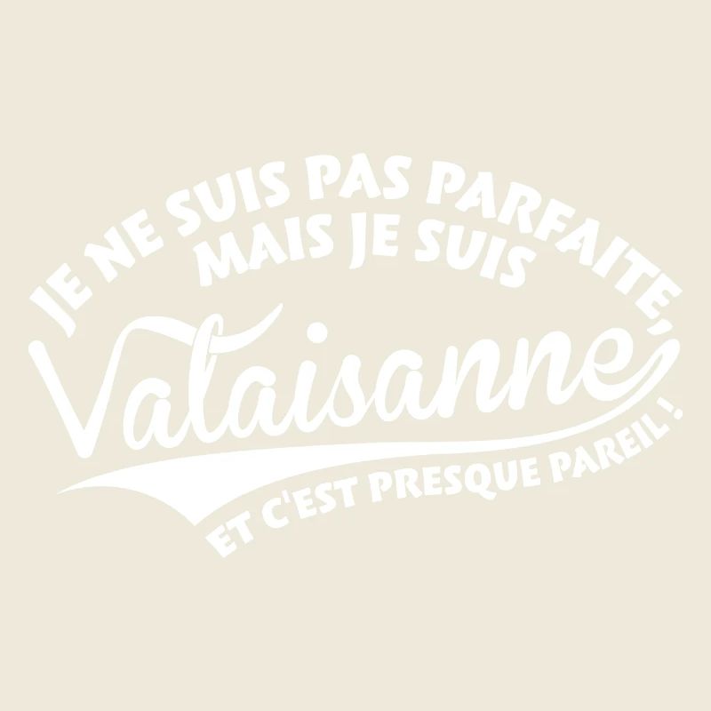 Parfaite Valaisanne