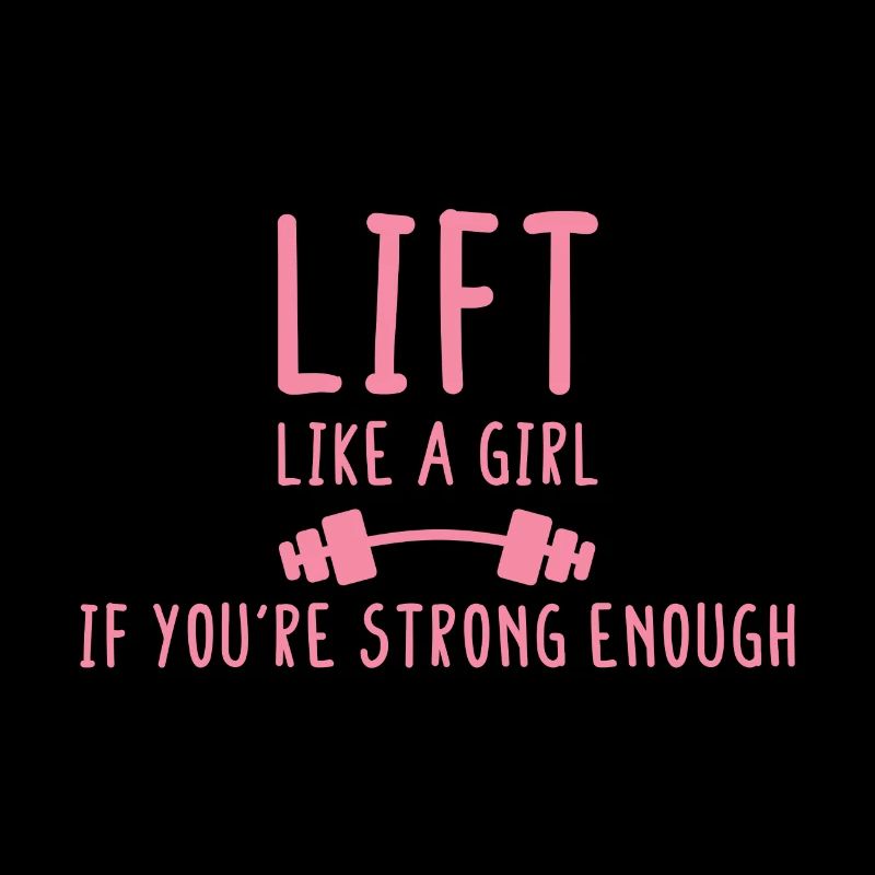Heben Sie wie ein Mädchen, wenn Sie stark genug sind Weightlif