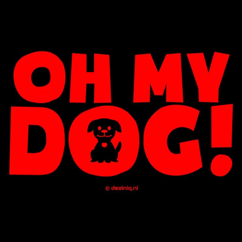 Oh mon chien !