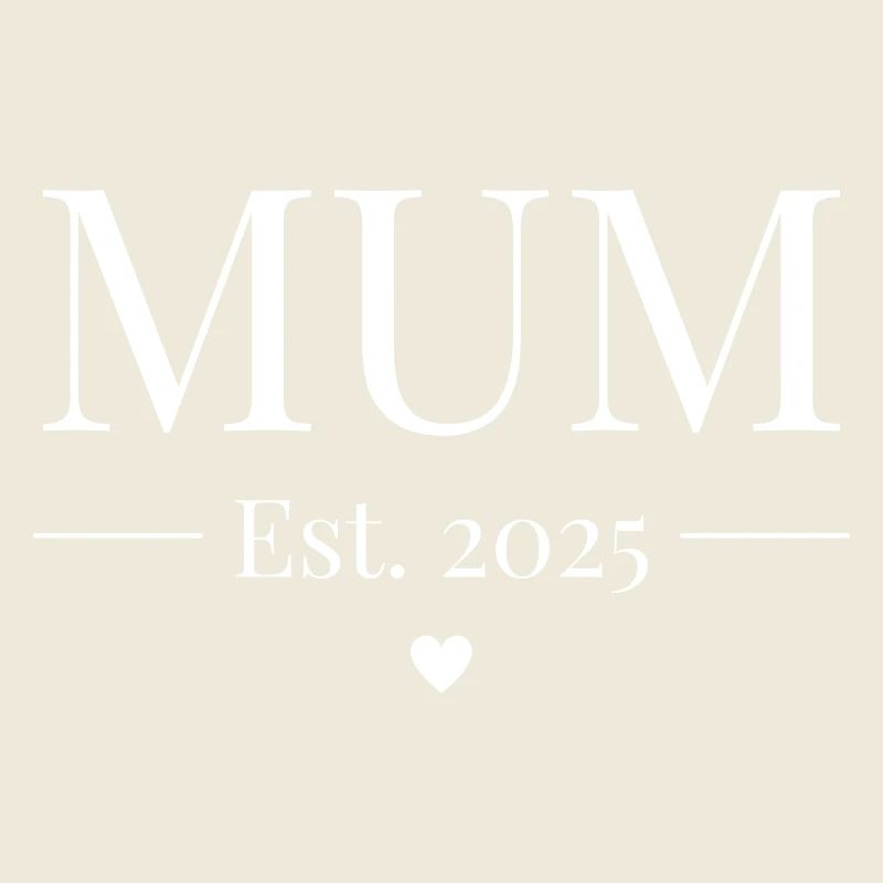 Mum Established 2025