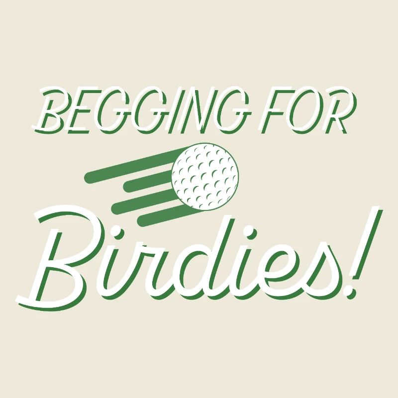 Begging For Birdies!