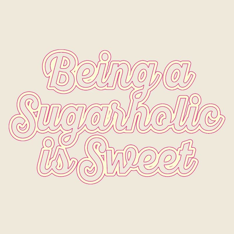 Ein Sugarholic zu sein ist süß