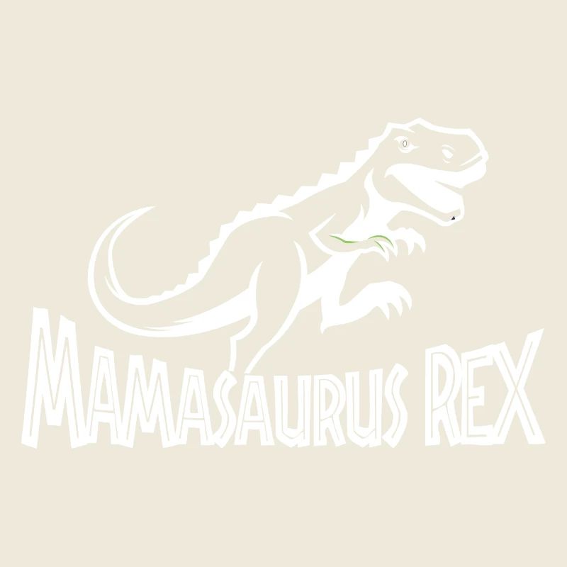 Mamasaurus Rex