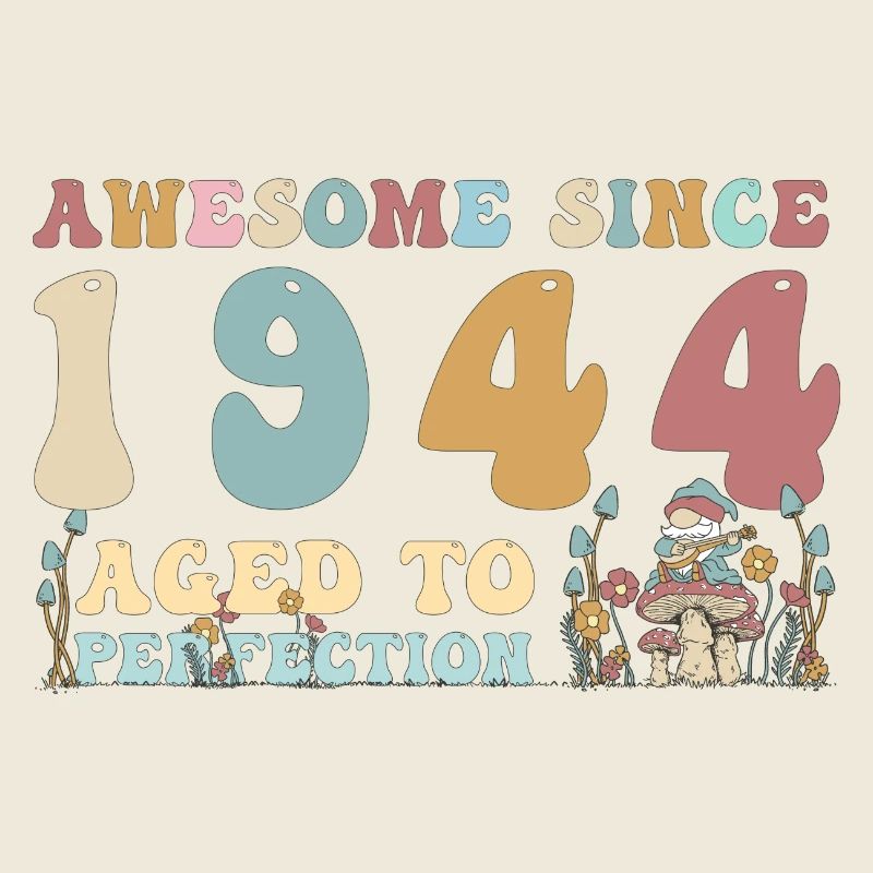 Awesome since 1944 - 79th Birthday - 2023 Groovy