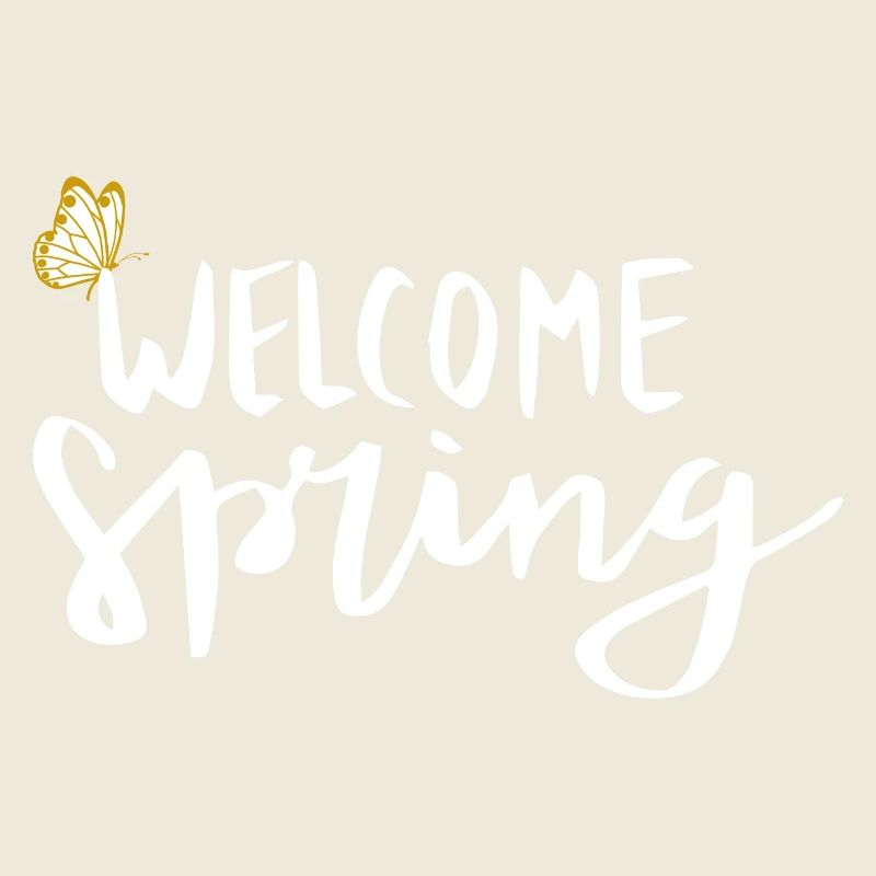 Welcome Spring