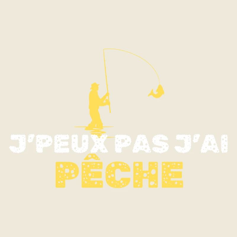 Je Peux Pas J'ai Pêche
