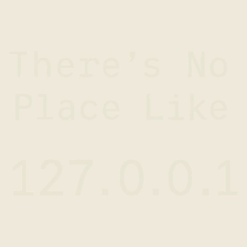 Es geht nichts über Localhost