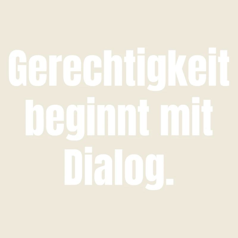 Gerechtigkeit beginnt mit Dialog