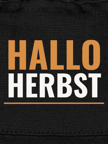 Herbst Hallo Herbst.