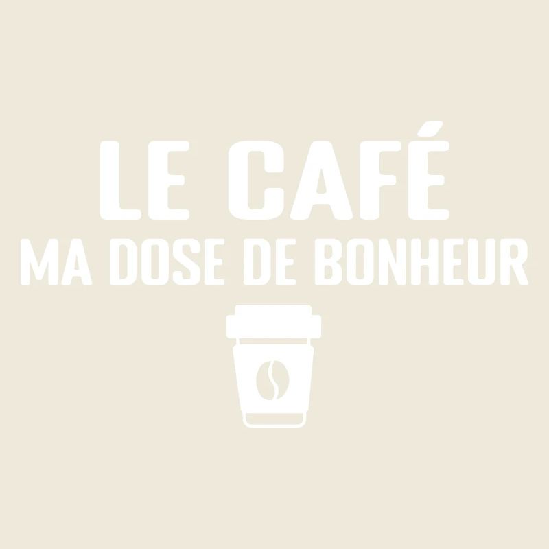 Le Café, Ma Dose De Bonheur