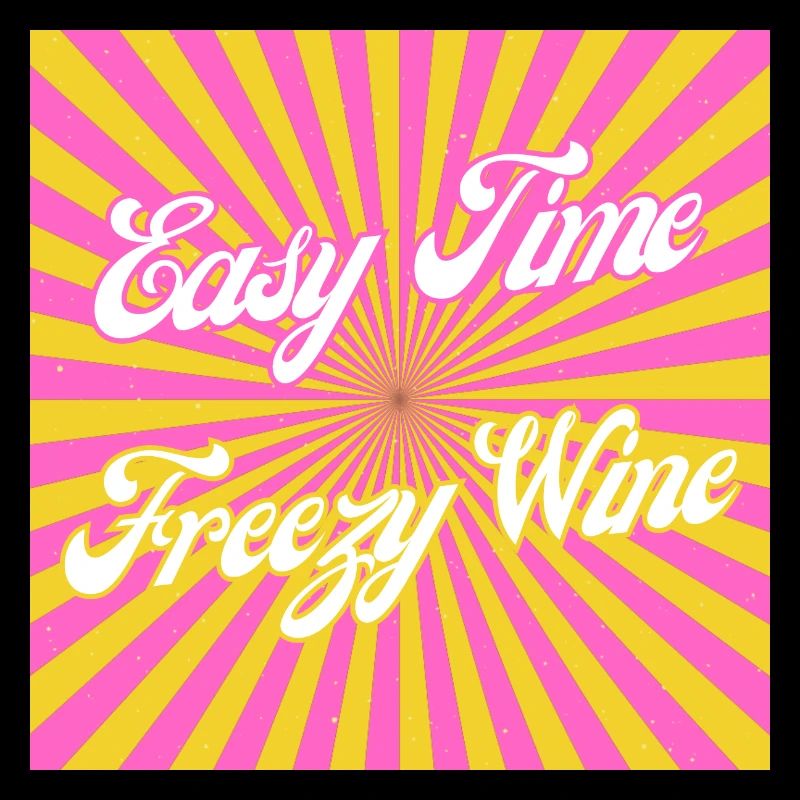 Easy Time Freezy Wine