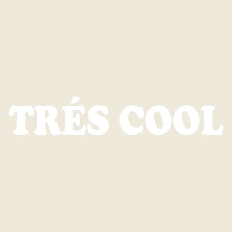 Très cool