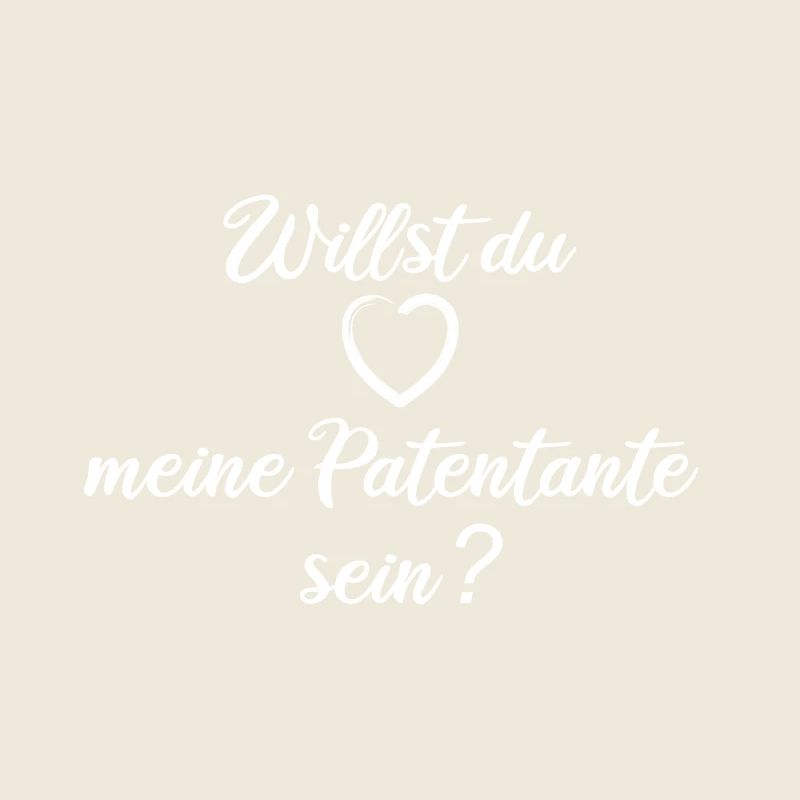 Willst du meine Patentante sein?
